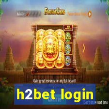 h2bet login